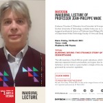 Inaugural Lecture, Professor J P Wade, Faculty of Arts and Design (Virtual)